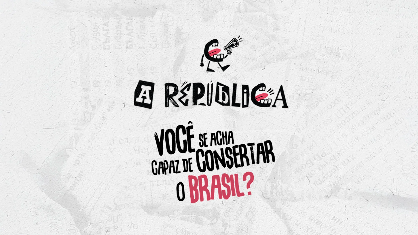 A República - reality show de confinamento político